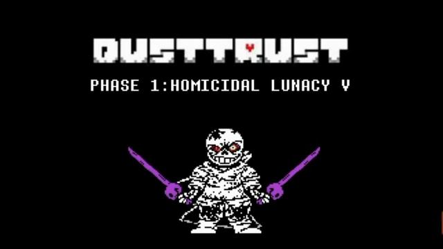 Dusttrust 1 phase : homicidal lunacy v. смотреть онлайн