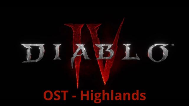 Diablo IV OST Music - Highlands смотреть онлайн