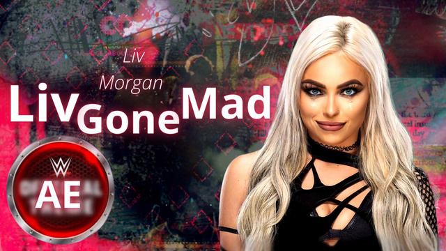 WWE Liv Morgan Liv Gone Mad Entrance Theme + AE Arena Effects смотреть онлайн