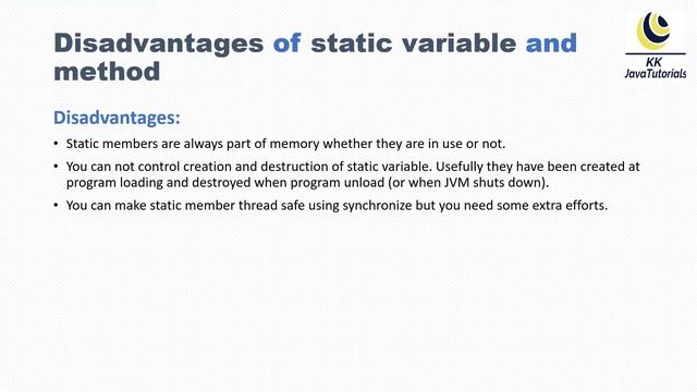 What are the Advantages disadvantages of static variable and method in java ? смотреть онлайн
