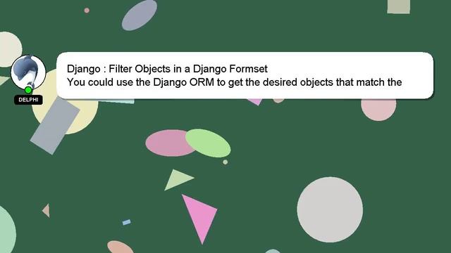 Django : Filter Objects in a Django Formset смотреть онлайн