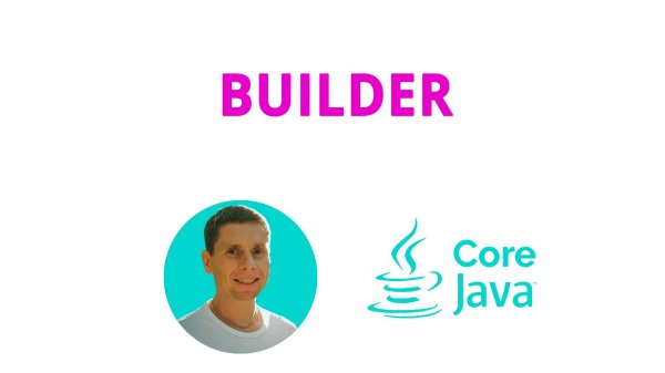 40. Builder, паттерн проектирования + lombok (Java Core с нуля, полный курс)