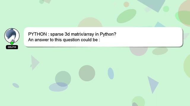 PYTHON : sparse 3d matrix/array in Python? смотреть онлайн
