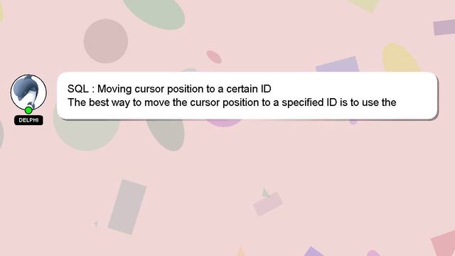 SQL : Moving cursor position to a certain ID смотреть онлайн