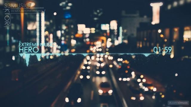 Extreme Music - Hero (Post Dubstep)