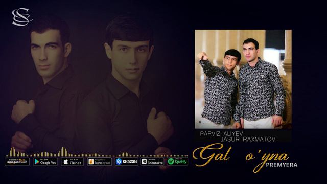 Parviz Aliyev & Jasur Raxmatov - Gal O'yna | Парвиз & Жасур - Гал уйна (music Version)