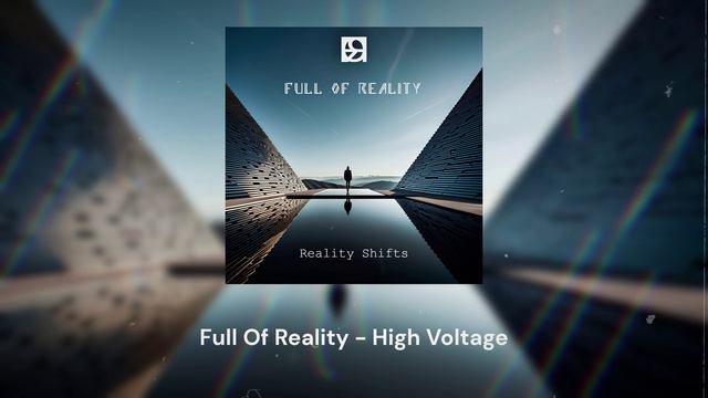 Full Of Reality - High Voltage