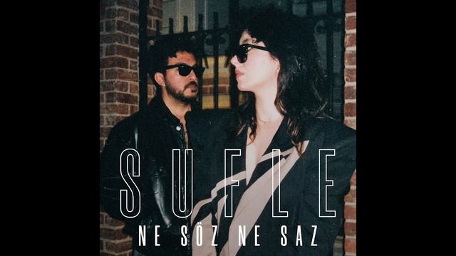 Sufle - Ne Söz Ne Saz смотреть онлайн