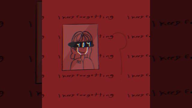 “Why do I keep forgetting?” смотреть онлайн