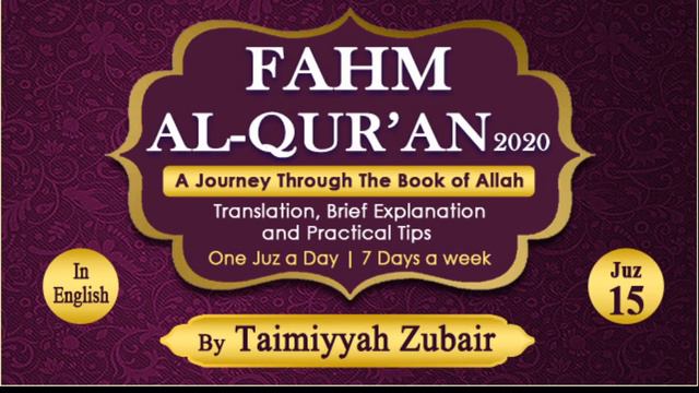 Fahm Al-Quran | Juz 15 | Taimiyyah Zubair | Dr. Farhat Hashmi | Official Channel