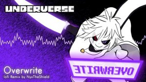 Underverse OST - Overwrite [lofi Remix][XChara's Theme]