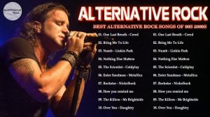 C R E E P, Linkin Park, C O L D P L A Y, Evanescence ??? BEST SONGS OF ALTERNATIVE ROCK
