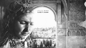 CHAAMA x ELJOEE - Lala Mama - شاما