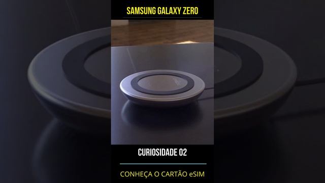 Samsung Galaxy Zero Short02 - Conheça a tecnologia eSIM - curiosidades a 1000 смотреть онлайн