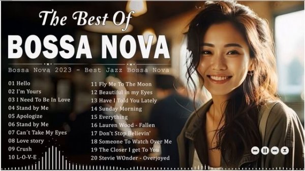 Best Bossa Nova Relaxing Songs ? Bossa Nova Covers Of Popular Songs - Cool Music