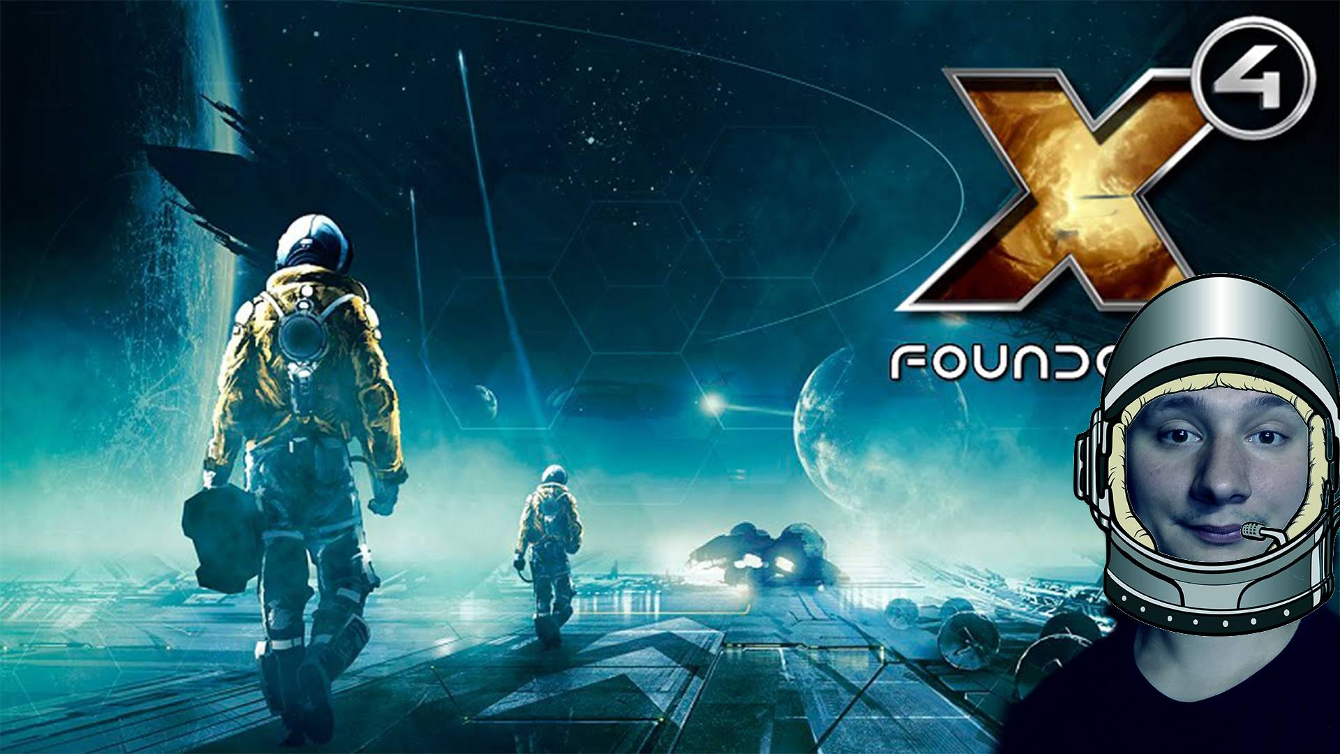 Учимся быть астронавтом в  \ X4 Foundation