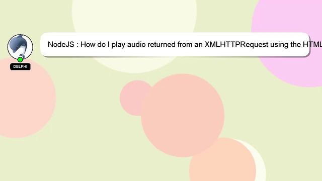 NodeJS : How do I play audio returned from an XMLHTTPRequest using the HTML5 Audio API смотреть онлайн