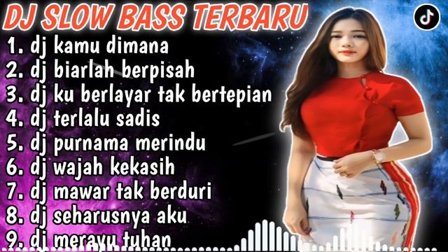 SLOW BASS TERBARU 2023 | DJ VIRAL TIKTOK FULL BASS 🎵 DJ KAMU DIMANA - Ipank 🎵 FULL ALBUM смотреть онлайн