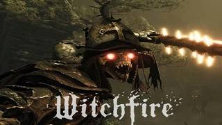 Witchfire *(1Часть)*