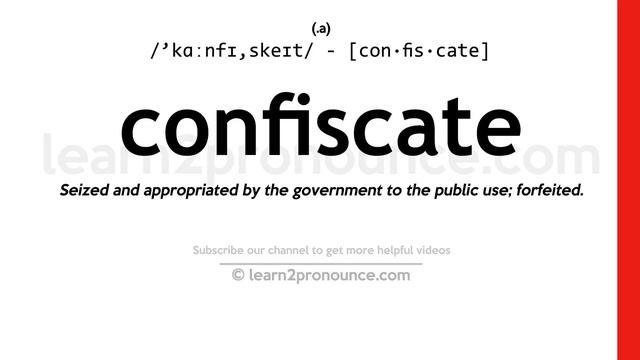 Pronunciation of Confiscate | Definition of Confiscate смотреть онлайн