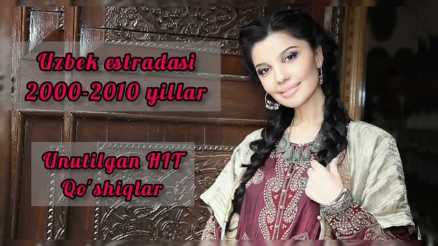 Uzbekcha HIT Qo'shiqlar 2000-2010 | Unutilgan Yoshlikni Eslatuvchi Qo'shiqlar!