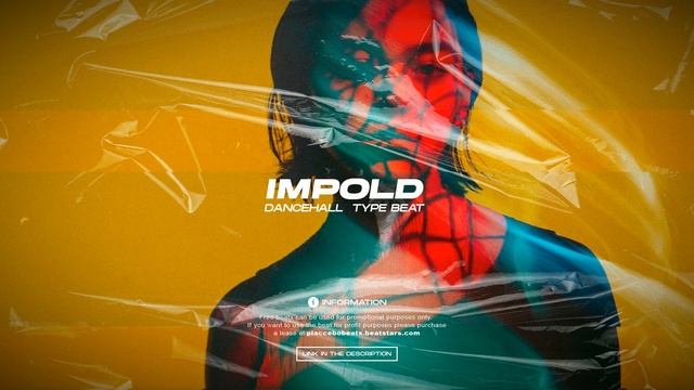 Dancehall Type Beat x Reggaeton Type Beat [IMPOLD] Moombahton Type Beat Instrumental 2022 смотреть онлайн