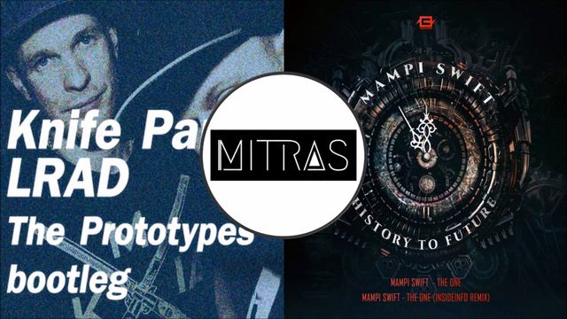 Knife Party X Mampi Swift - LRAD (The Prototypes Remix) X The One (InsideInfo Remix)(Mashup) смотреть онлайн
