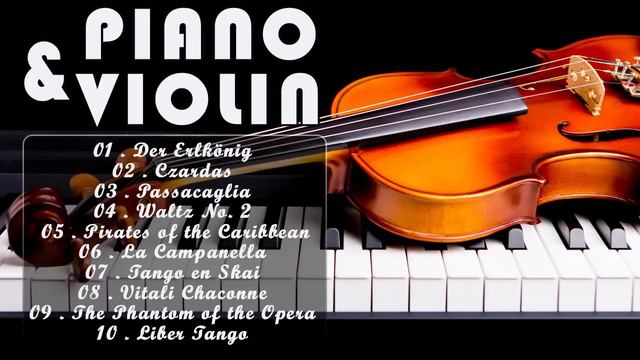 Classical Music - Piano, Violin & Cello ️🎻 Der Erlkönig, Czardas, Passacaglia, Waltz No. 2... смотреть онлайн