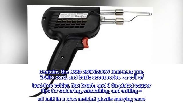 Weller D550PK 260-Watt/200W Professional Soldering Gun Kit with Three Tips & Solder in Carrying Cas смотреть онлайн