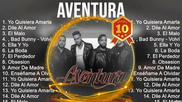Aventura Top Latin Songs смотреть онлайн