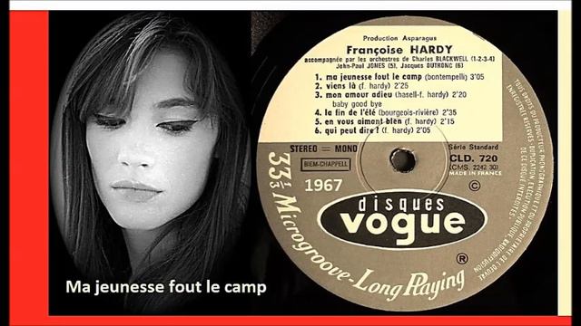 Francoise Hardy - Ma jeunesse fout le camp смотреть онлайн