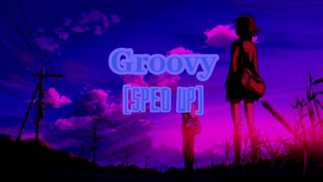 Cravity - Groovy [sped up] | kpop LOFI || смотреть онлайн
