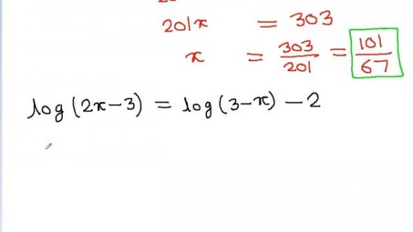 Solving Logarithmic Equations : log(2x-3) = log(3-x) - 2