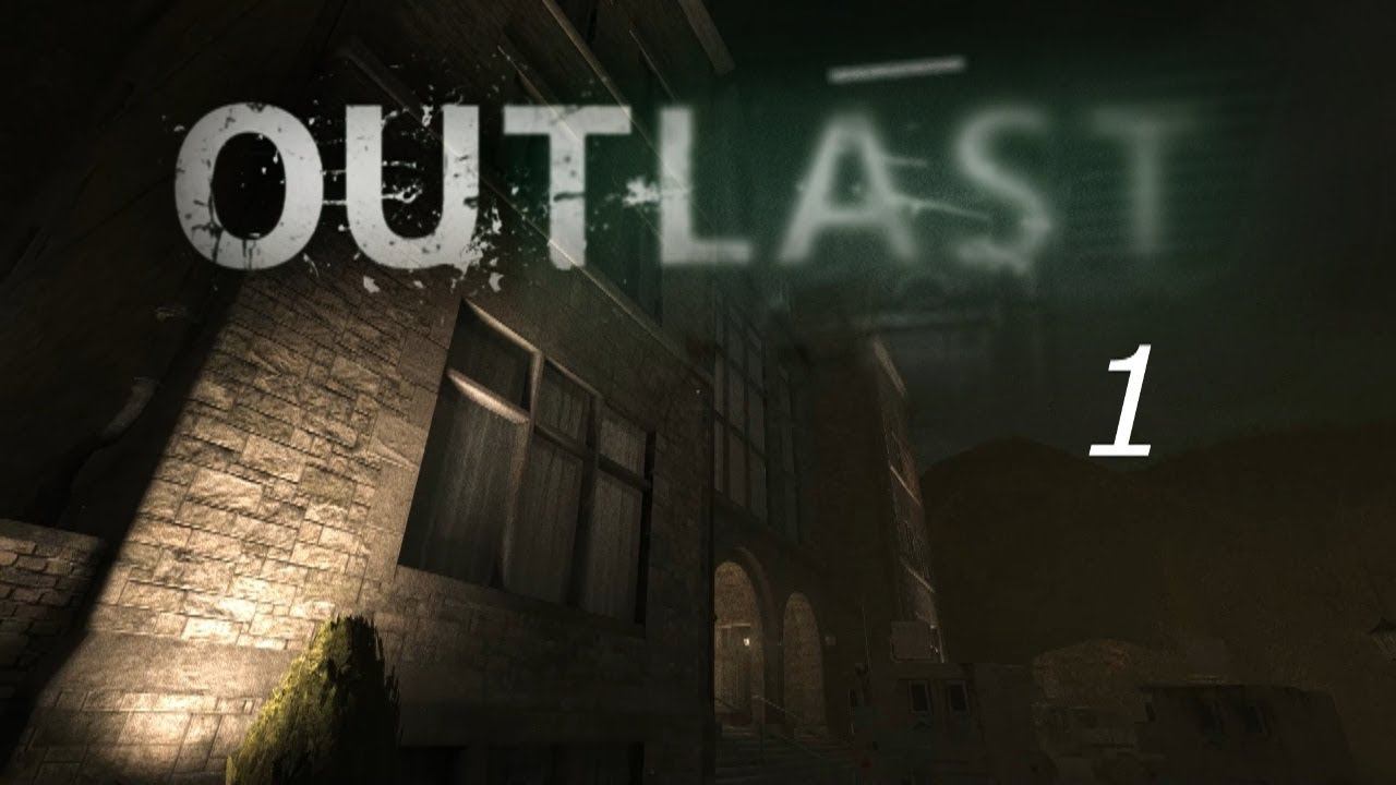 Прохождение «Оutlast» - #1: Лечебница "Маунт-Мэссив".