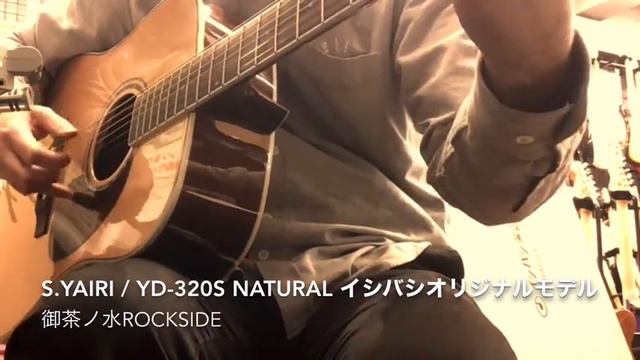 S.Yairi YD-320S Natural【御茶ノ水ROCKSIDE】 смотреть онлайн
