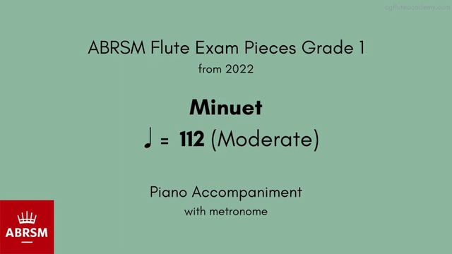 ABRSM Flute Grade 1 from 2022, Minuet ♩= 112 (Moderate) Piano Accompaniment with metronome смотреть онлайн