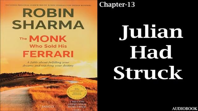 Julian Had Struck | Chapter-13 | The Monk Who Sold His Ferrari | By Robin Sharma | AudioBook смотреть онлайн