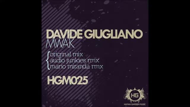 Davide Giugliano - MWAK (Mario Miranda Rmx)  [Human Garden Music]