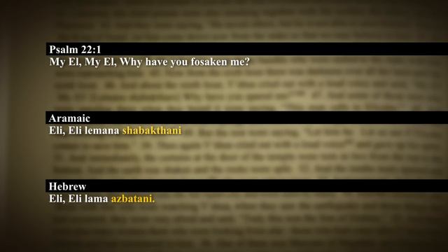 Matthew 27:46 My God My God Why Have You Forsaken Me? - Compare Original Aramaic Language Text смотреть онлайн