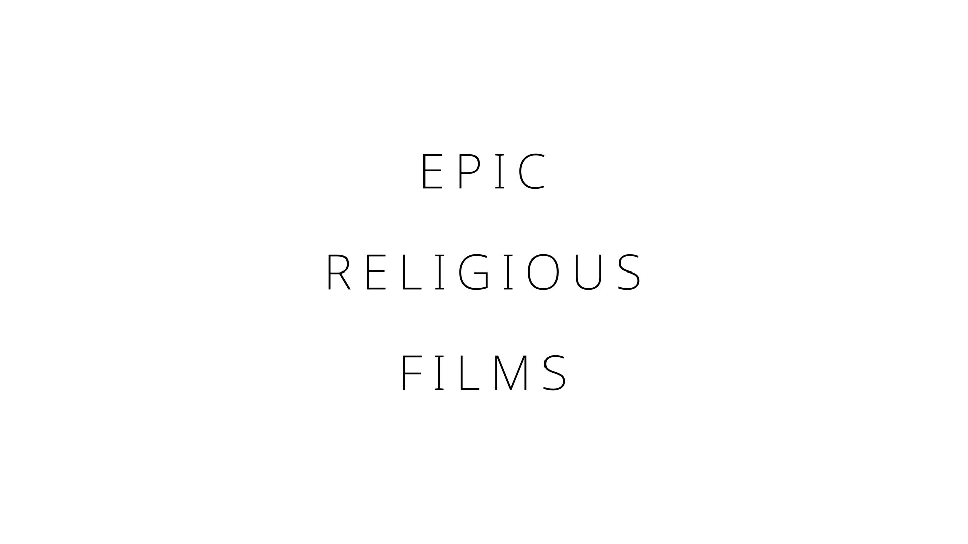 Epic Religious Films