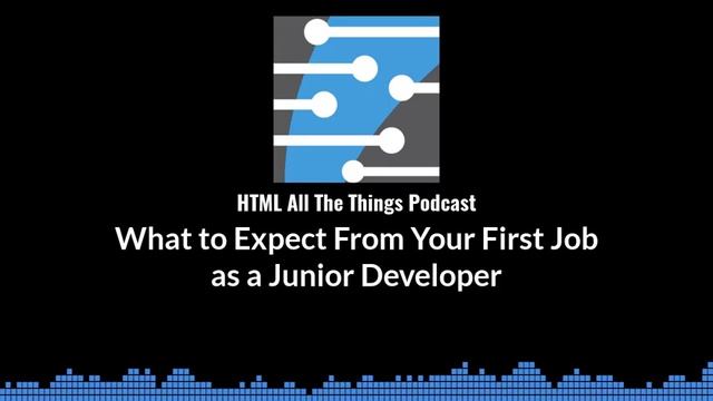 What to Expect From Your First Job as a Junior Developer смотреть онлайн