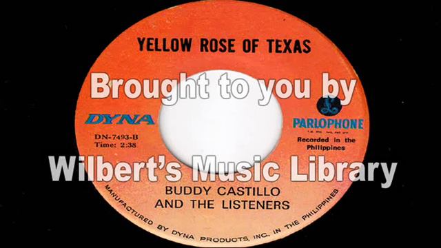 YELLOW ROSE OF TEXAS - Buddy Castillo & The Listeners смотреть онлайн