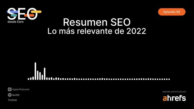 ?RESUMEN SEO 2022: ¡lo que ha dado de sí este año!? смотреть онлайн