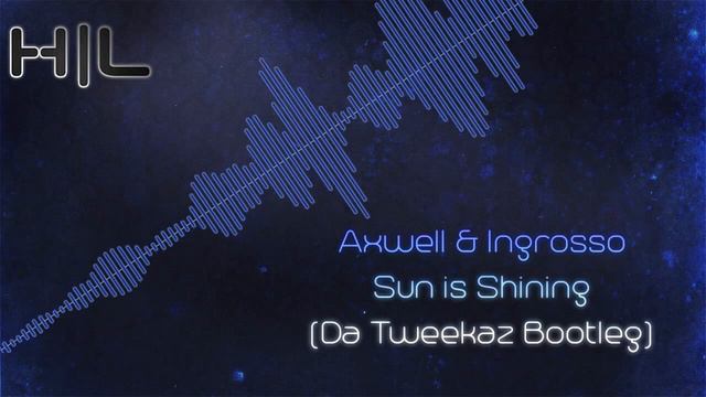 Awell & Ingrosso - Sun Is Shining (Da Tweekaz Bootleg) (HQ Rip) [NEW TEMPLATE]