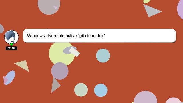 Windows : Non-interactive "git clean -fdx" смотреть онлайн