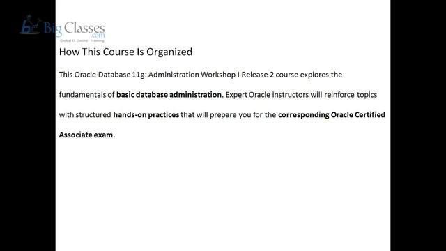 Oracle DBA Training Tutorial - Oracle DBA 11g Training - BigClasses смотреть онлайн
