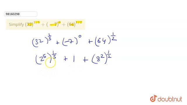 Simplify `(32)^(1//5)+ (-7)^(0) + (64)^(1//2)` смотреть онлайн