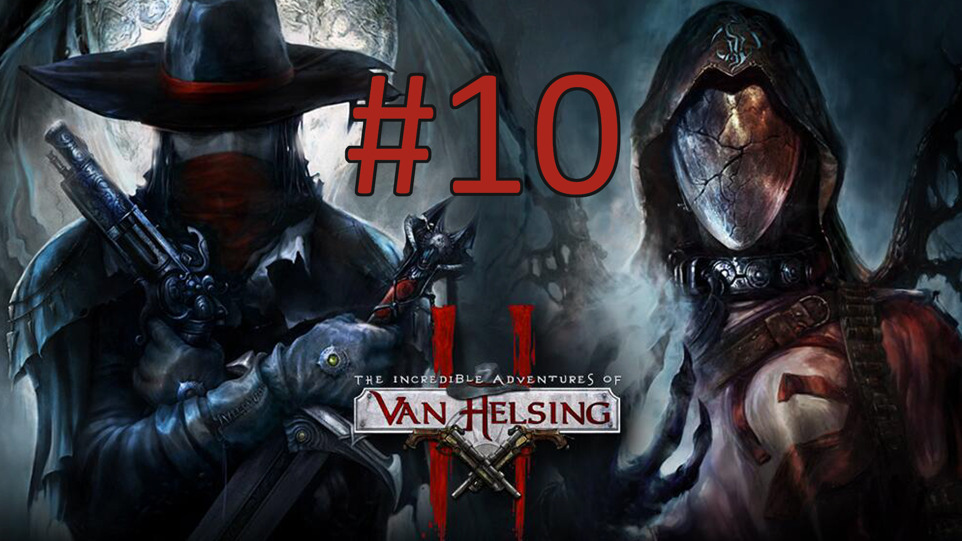 Прохождение The Incredible Adventures of Van Helsing 2 - Часть 10