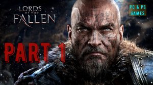 Lord of the Fallen Part 1