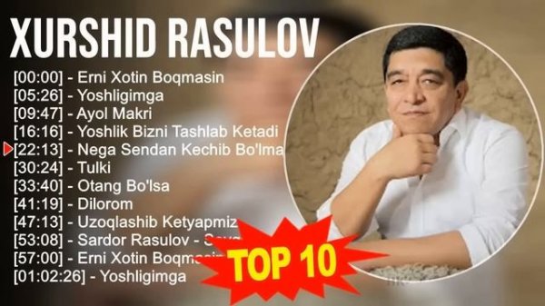 Xurshid Rasulov 2023 MIX ~ Top 10 eng yaxshi qo'shiqlar